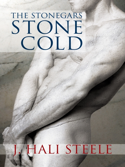 Title details for Stone Cold by J. Hali Steele - Available